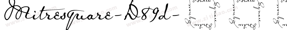 Mitresquare-D89d字体转换
