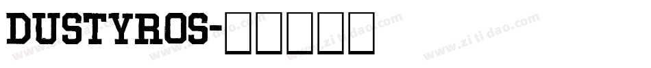 DUSTYROS字体转换