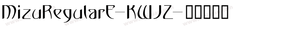 MizuRegularE-KWJZ字体转换