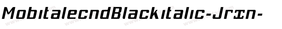 MobitalecndBlackitalic-Jrxn字体转换