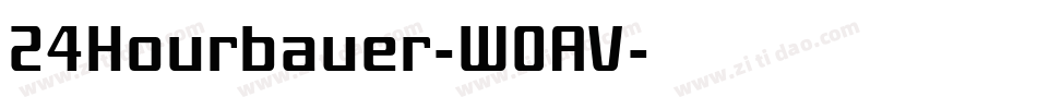 24Hourbauer-W0AV字体转换