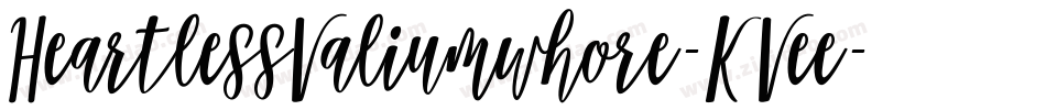 HeartlessValiumwhore-KVee字体转换