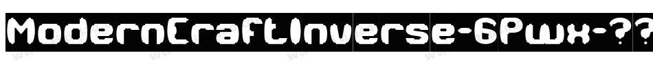 ModernCraftInverse-6Pwx字体转换