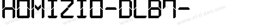 Homizio-dlB7字体转换