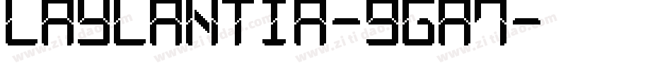 Laylantia-9ga7字体转换