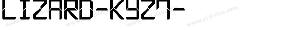 Lizard-KYZ7字体转换
