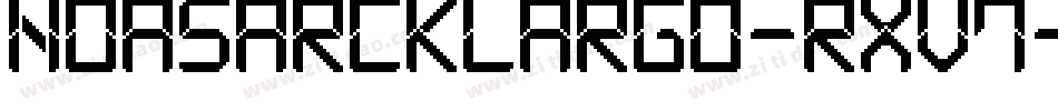 NoasarckLargo-rXV7字体转换