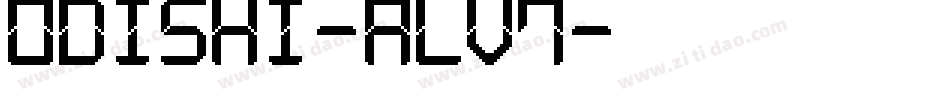 Odishi-ALV7字体转换