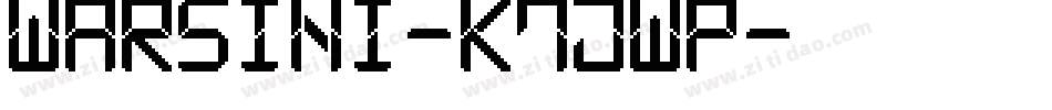 Warsini-K7Jwp字体转换