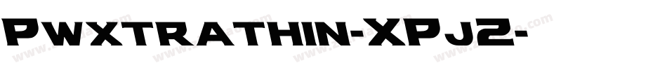 Pwxtrathin-XPjZ字体转换