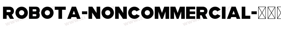 Robota-NonCommercial字体转换