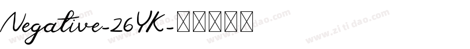 Negative-26YK字体转换 Negative-26YK字体转换
