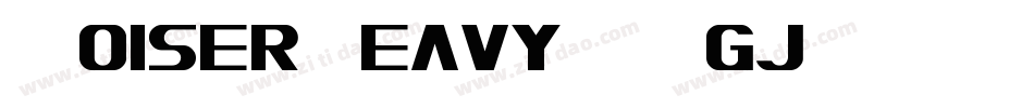 MoiserHeavy-52gj字体转换