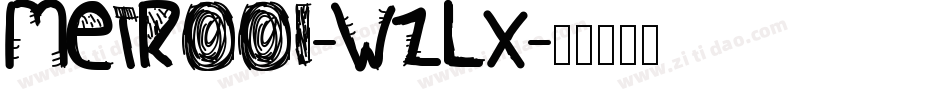 Metrool-wzLx字体转换