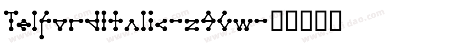 TelfordItalic-z9Gw字体转换