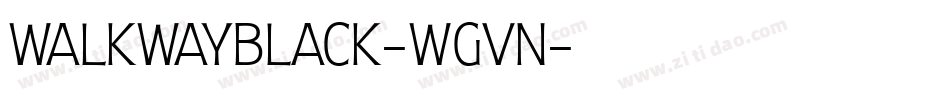 WalkwayBlack-wGvn字体转换