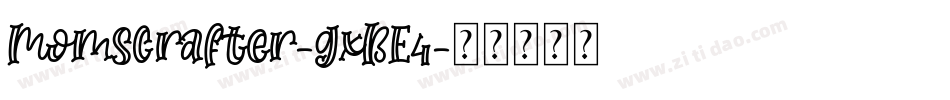 MomsCrafter-gxBE4字体转换