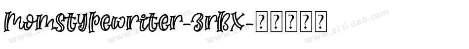Momstypewriter-zrBX字体转换
