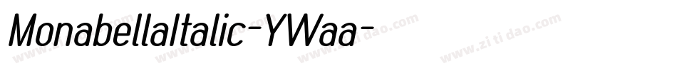 MonabellaItalic-YWaa字体转换
