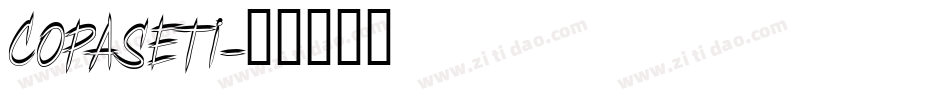 COPASETI字体转换