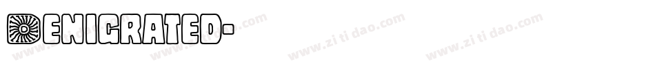 Denigrated字体转换