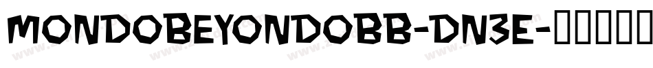 Mondobeyondobb-dn3E字体转换