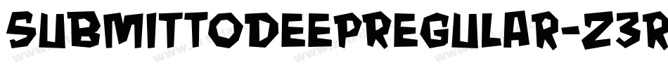 SubmitToDeepRegular-z3rX字体转换
