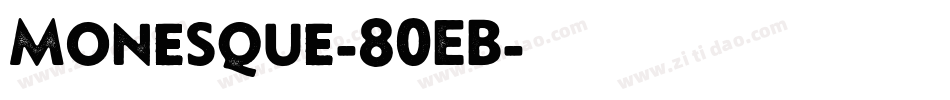 Monesque-80EB字体转换