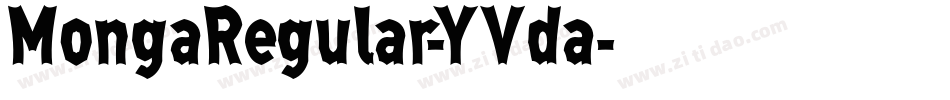 MongaRegular-YVda字体转换