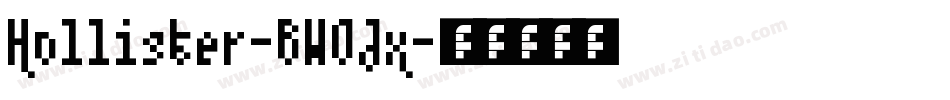Hollister-BW0Jx字体转换