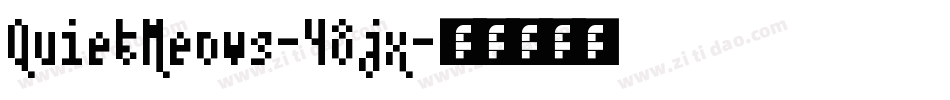 QuietMeows-48jx字体转换