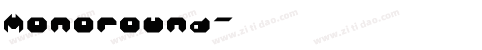 Monoround字体转换