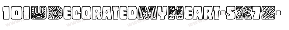 101UDecoratedMyHeart-5X7Z字体转换