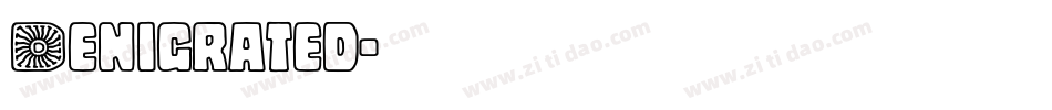 Denigrated字体转换