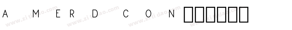Amerdcon字体转换
