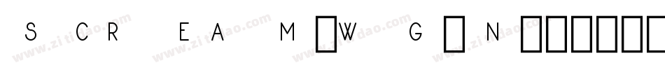 Scream-wG0n字体转换 Scream-wG0n字体转换