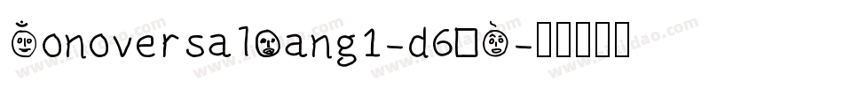 MonoversalLang1-d6DE字体转换