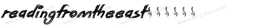 readingfromtheeast字体转换