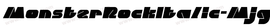 MonsterRockItalic-MjgY字体转换