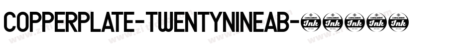 Copperplate-TwentyNineAB字体转换