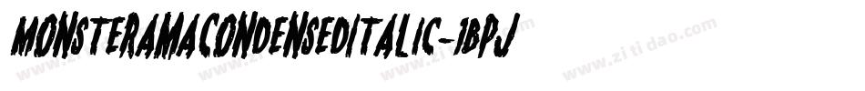 MonsteramaCondensedItalic-1Bpj字体转换