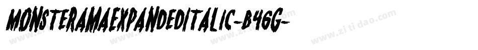 MonsteramaExpandedItalic-B46G字体转换 MonsteramaExpandedItalic-B46G字体转换
