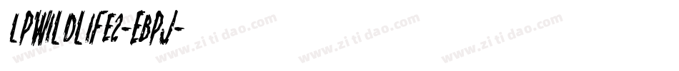Lpwildlife2-EBpj字体转换