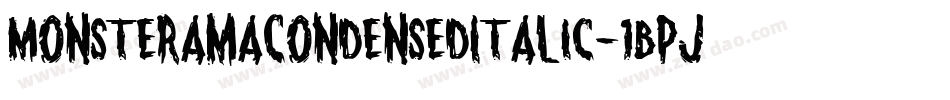 MonsteramaCondensedItalic-1Bpj字体转换
