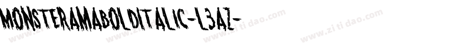 MonsteramaBoldItalic-l3aZ字体转换 MonsteramaBoldItalic-l3aZ字体转换