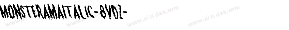 MonsteramaItalic-8vDZ字体转换