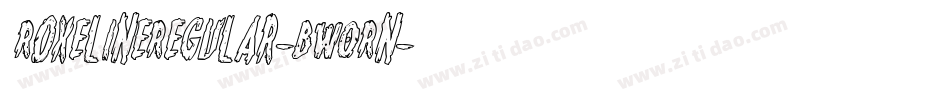 RoxelineRegular-BW0Rn字体转换 RoxelineRegular-BW0Rn字体转换