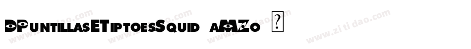 DPuntillasETiptoesSquid-aMZo字体转换