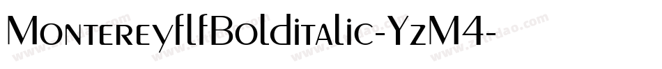 MontereyflfBolditalic-YzM4字体转换