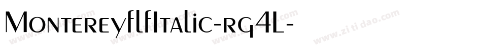 MontereyflfItalic-rg4L字体转换